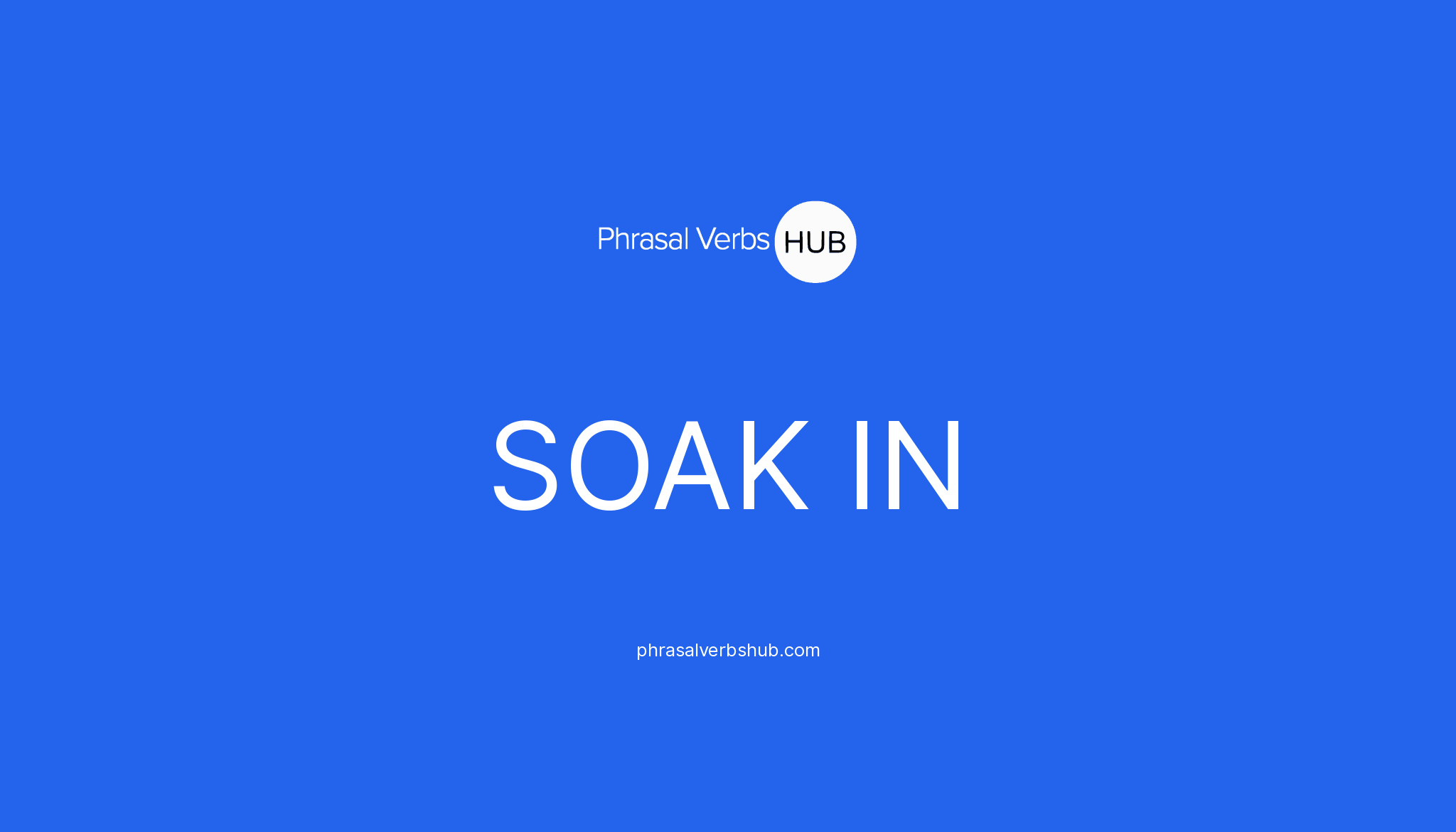 Soak In Word Meaning